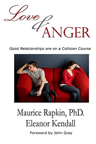 Love and Anger Good Relationships Are on a Collision Course