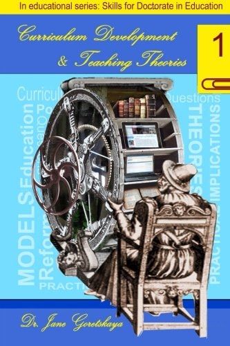 Curriculum Development and Teaching Theories (2nd Edition)