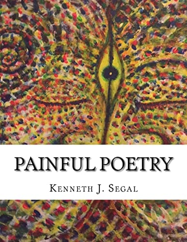 Painful Poetry Barely Avoiding The Thought-Police!