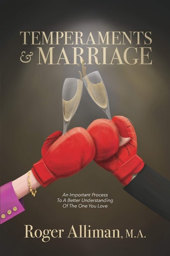 Temperaments and Marriage An Important Process to a Better Understanding of the One You Love