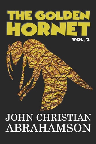 The Golden Hornet The Thom Bailey Chronicles 2