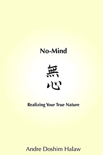 No-Mind Realizing Your True Nature