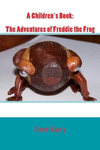A Children's Book The Adventures of Freddie the Frog