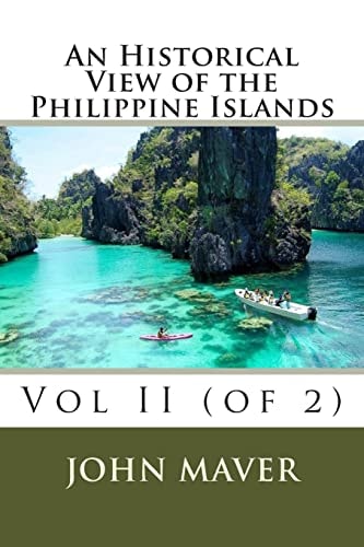 An Historical View of the Philippine Islands Vol II (of 2)