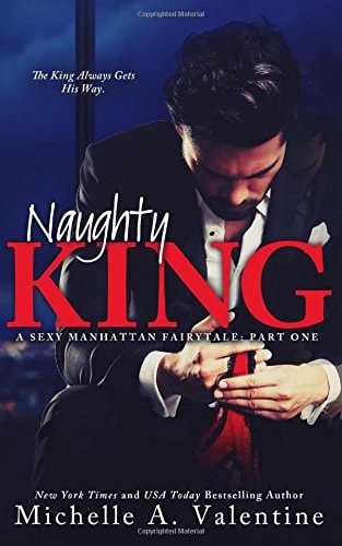 Naughty King (a Sexy Manhattan Fairytale)