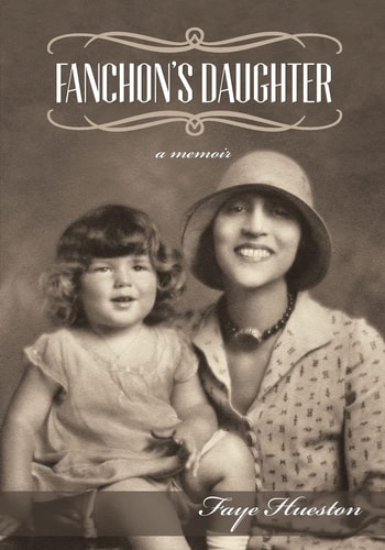 Fanchon's Daughter - Second Edition A Memoir