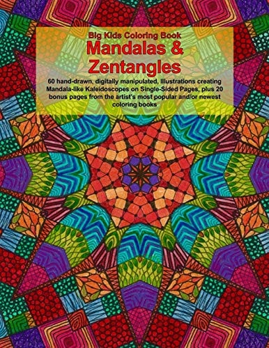 Big Kids Coloring Book Mandalas and Zentangles