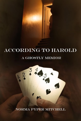 According to Harold A Ghostly Memoir