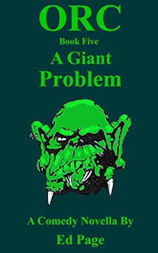 Orc A Giant Problem
