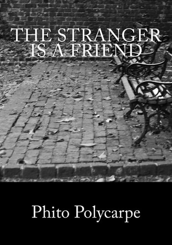 The Stranger Is a Friend