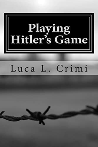 Playing Hitler's Game