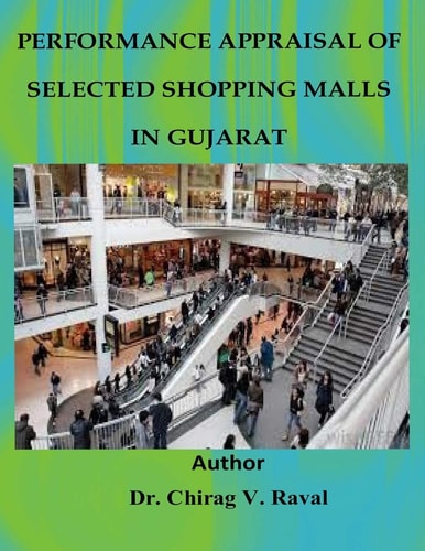 Performance Appraisals of Selected Shopping Malls in Gujarat