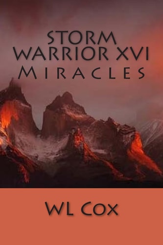 Storm Warrior XVI Miracles