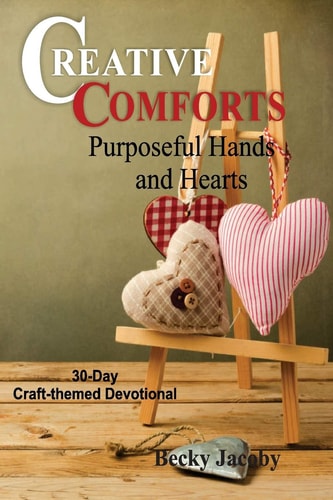 Creative Comforts Artful Hands and Hearts