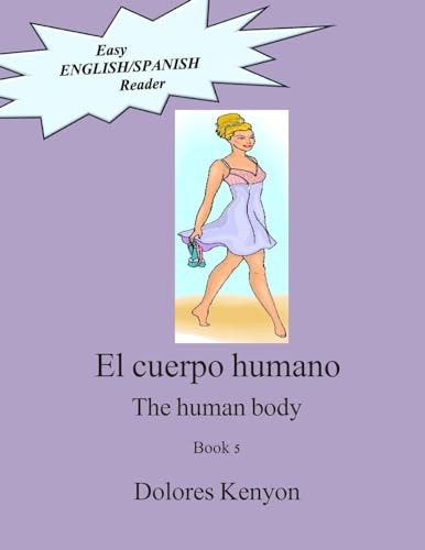 El Cuerpo Humano Easy English/Spanish Reader