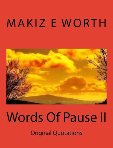 Words Of Pause II All I Have Original Quotes