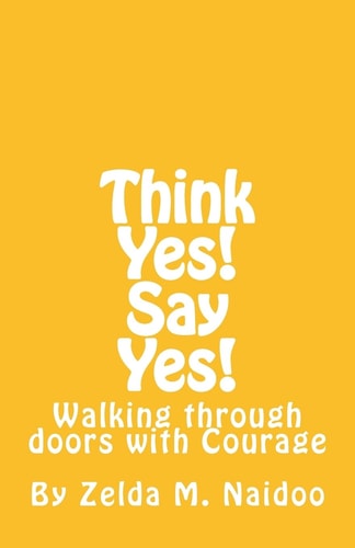 Think Yes! Say Yes! Capturing the Faith Attitude