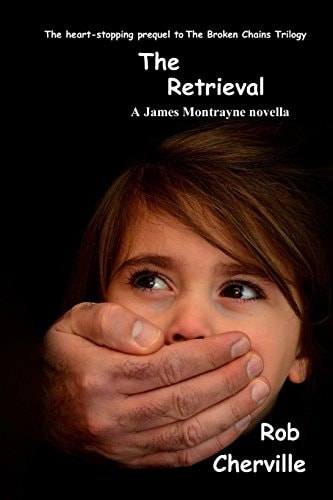 The Retrieval A James Montrayne Novella