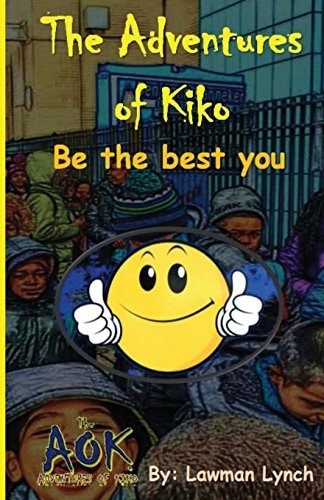 The Adventures of Kiko Be the Best You