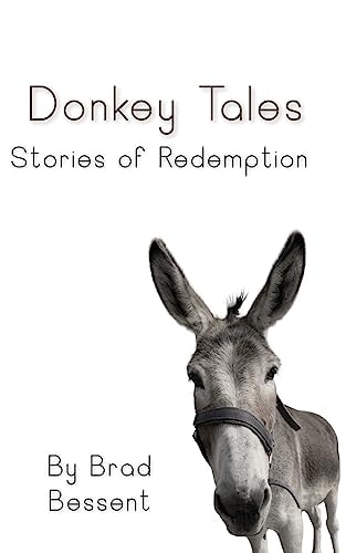 Donkey Tales Stories of Redemption