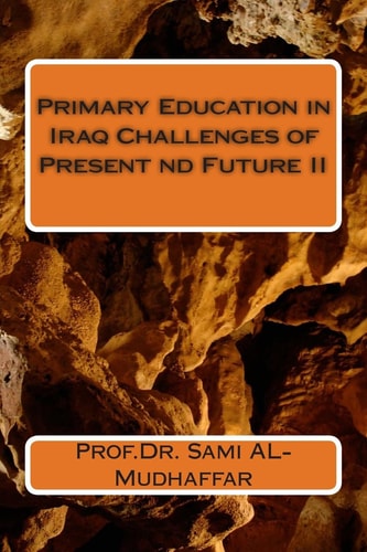 Primary Education in Iraq Challenges Present and Future II Education in Iraq
