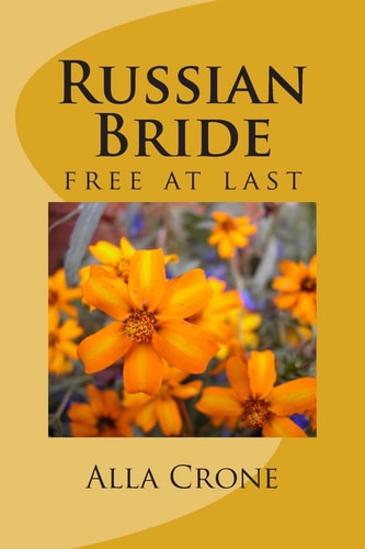 Russian Bride Free at Last
