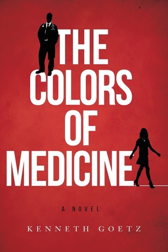 The Colors of Medicine A Novel