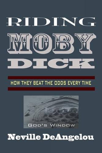 Riding Moby Dick How They Beat The Odds