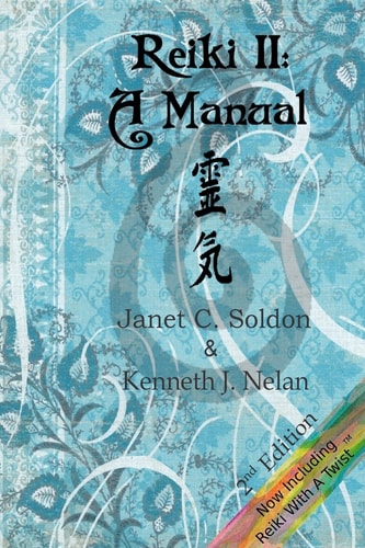 Reiki II A Manual