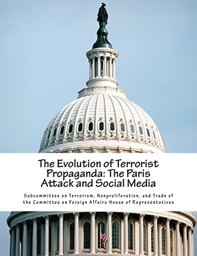 The Evolution of Terrorist Propaganda The Paris Attack and Social Media