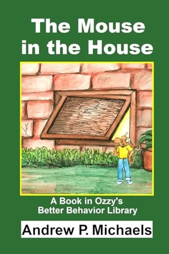 The Mouse in the House How to Stop Messiness Today