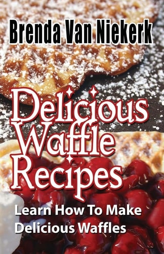 Delicious Waffle Recipes