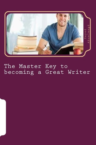 The Master Key to Becoming a Great Writer Ways to Fall in Love with Words