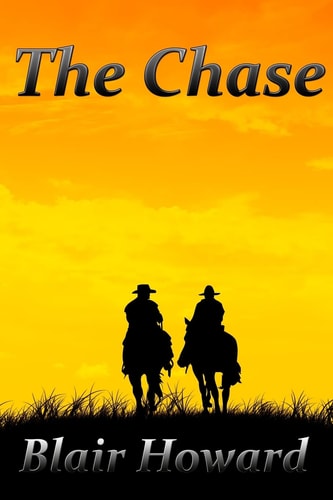 The Chase A Novel of the American Civil War