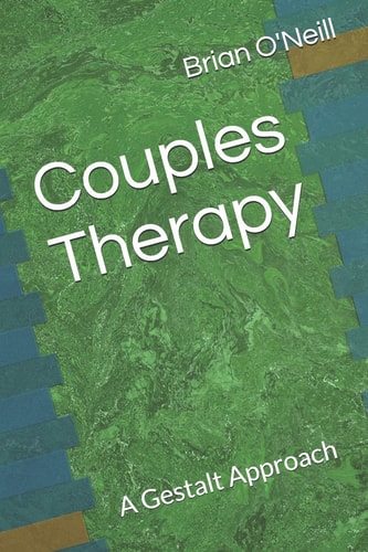 Couples Therapy A Gestalt Approach