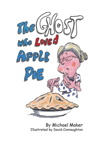 The Ghost Who Loved Apple Pie