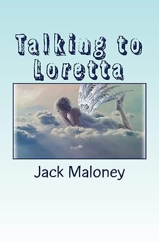 Talking to Loretta