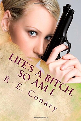 Life's a Bitch. So Am I. Rachel Cord Confidential Investigations