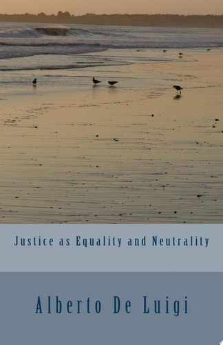 Justice as Equality and Neutrality