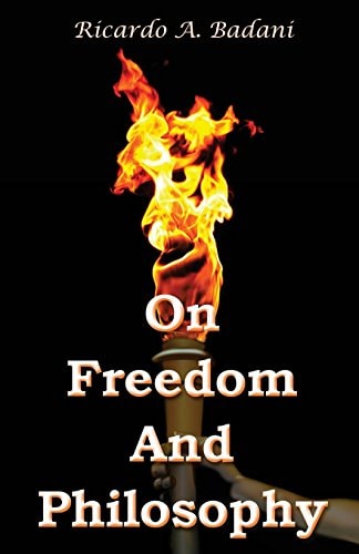 On Freedom And Philosophy Three Addresses