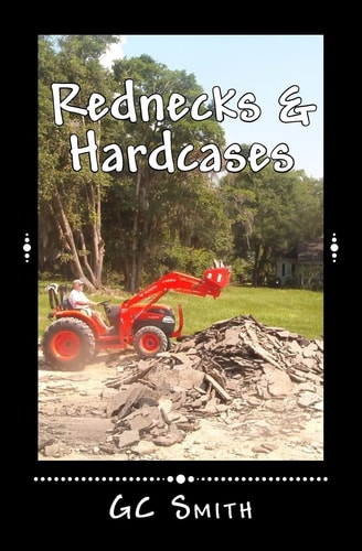 Rednecks & Hardcases Short Stories