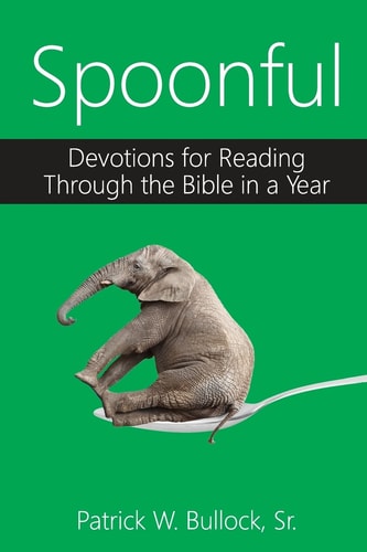 Spoonful Devotions for Reading Through the Bible in a Year