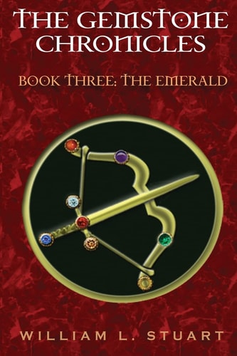 The Gemstone Chronicles Book Three The Emerald