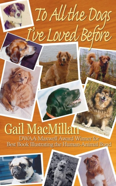 To All the Dogs Ive Loved Before