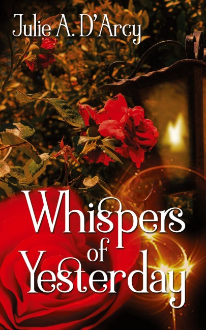 Whispers of Yesterday