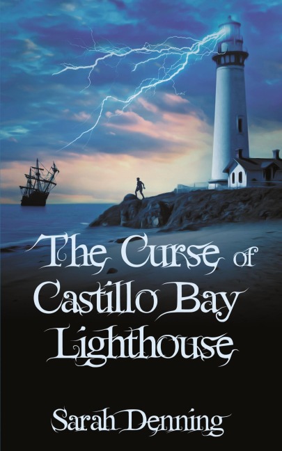 The Curse of Castillo Bay Lighthouse
