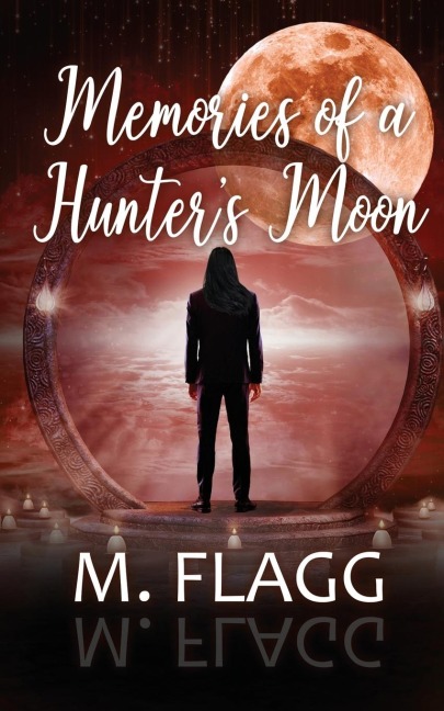 Memories of A Hunters Moon