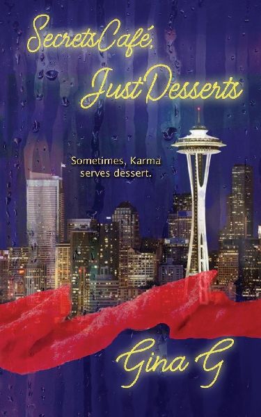 Secrets Cafe, Just Desserts