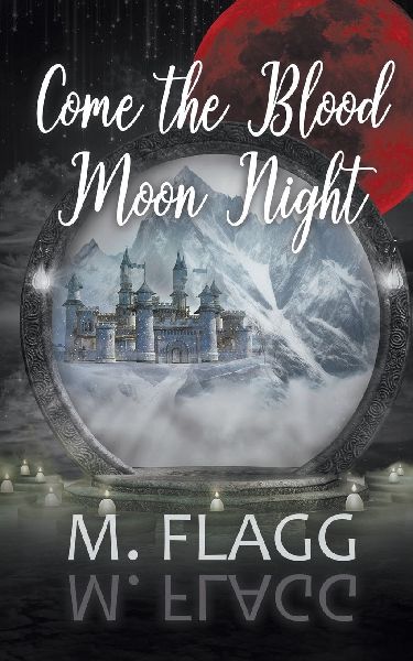 Come the Blood Moon Night
