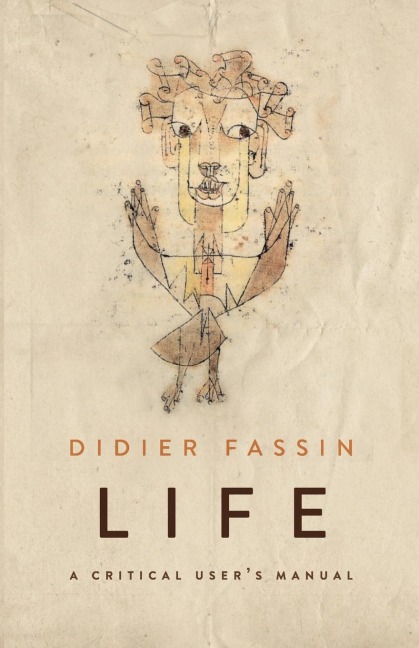 Life: A Critical Users Manual